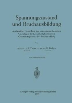 Spannungszustand und Bruchausbildung