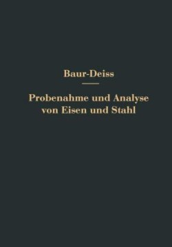 Probenahme und Analyse von Eisen und Stahl