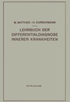 Lehrbuch der Differentialdiagnose Innerer Krankheiten
