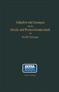 Aufgaben und Lösungen aus der Gleich- und Wechselstromtechnik