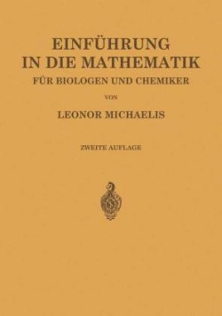 Einführung in die Mathematik für Biologen und Chemiker