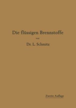 Die flüssigen Brennstoffe