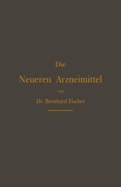 Die Neueren Arzneimittel