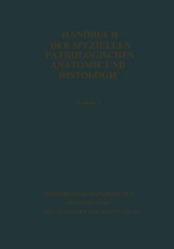 Handbuch der speziellen pathologischen Anatomie und Histologie