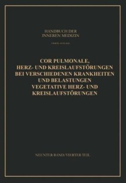 Cor Pulmonale Herz- und Kreislaufstörungen bei Verschiedenen Krankheiten und Belastungen Vegetative Herz- und Kreislaufstörungen