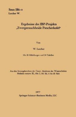 Ergebnisse des IBP-Projekts „Zwergstrauchheide Patscherkofel“