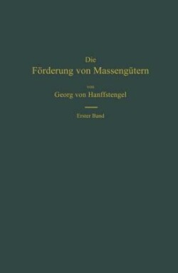 Die Förderung von Massengütern