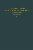 Xth International Astronautical Congress London 1959 / X. Internationaler Astronautischer Kongress / Xe Congrès International d’Astronautique