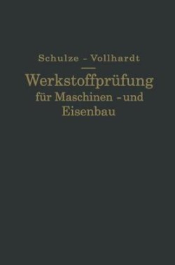 Werkstoffprüfung für Maschinen- und Eisenbau