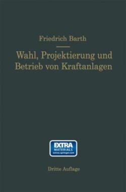 Wahl, Projektierung und Betrieb von Kraftanlagen