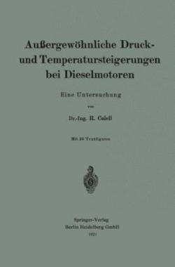 Außergewöhnliche Druck- und Temperatursteigerungen bei Dieselmotoren