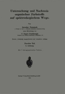 Untersuchung und Nachweis organischer Farbstoffe auf spektroskopischem Wege