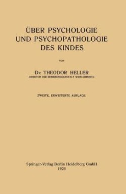 Über Psychologie und Psychopathologie des Kindes