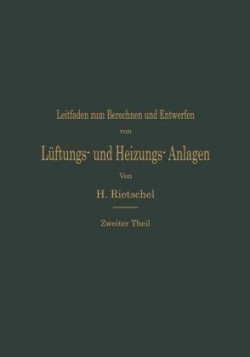 Leitfaden zum Berechnen und Entwerfen von Lüftungs- und Heizungs-Anlagen