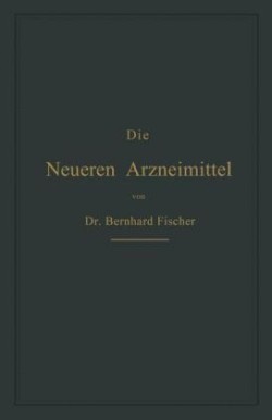 Die Neueren Arzneimittel