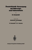 Statistische Grundlagen zu Deutschlands Versorgung mit Nahrungs- und Futtermitteln