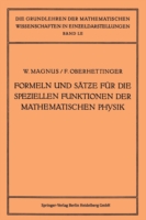 Formeln und Sätze für die Speziellen Funktionen der Mathematischen Physik