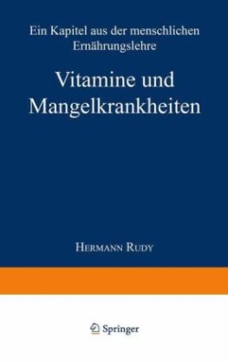 Vitamine und Mangelkrankheiten