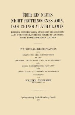 Über ein neues nicht proteinogenes Amin, das Chinolyläthylamin, dessen Beziehungen zu seinen Homologen aus der Chinolinreihe sowie zu anderen nicht proteinogenen Aminen