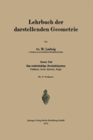 Lehrbuch der darstellenden Geometrie