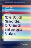 Novel Optical Nanoprobes for Chemical and Biological Analysis