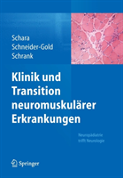 Klinik und Transition neuromuskulärer Erkrankungen