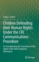 Children Defending their Human Rights Under the CRC Communications Procedure