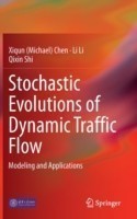 Stochastic Evolutions of Dynamic Traffic Flow