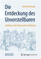 Die Entdeckung des Unvorstellbaren