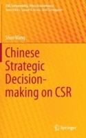 Chinese Strategic Decision-making on CSR