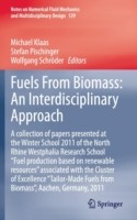 Fuels From Biomass: An Interdisciplinary Approach