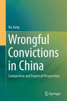 Wrongful Convictions in China