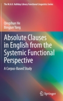 Absolute Clauses in English from the Systemic Functional Perspective A Corpus-Based Study
