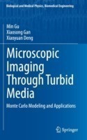 Microscopic Imaging Through Turbid Media