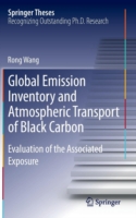 Global Emission Inventory and Atmospheric Transport of Black Carbon