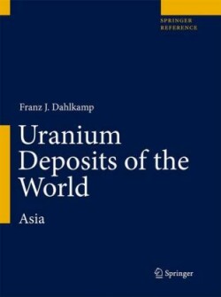 Uranium Deposits of the World, m. 1 Buch, m. 1 E-Book