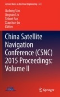 China Satellite Navigation Conference (CSNC) 2015 Proceedings: Volume II