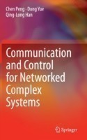 Communication and Control for Networked Complex Systems