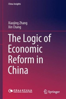 Logic of Economic Reform in China