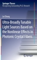 Ultra-Broadly Tunable Light Sources Based on the Nonlinear Effects in Photonic Crystal Fibers