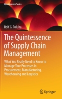 Quintessence of Supply Chain Management