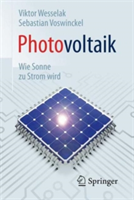 Photovoltaik – Wie Sonne zu Strom wird