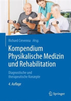 Kompendium Physikalische Medizin und Rehabilitation