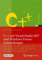 C++ mit Visual Studio 2017 und Windows Forms-Anwendungen, m. 1 Buch, m. 1 E-Book