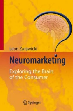 Neuromarketing Exploring the Brain of the Consumer*