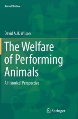 Welfare of Performing Animals