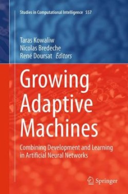 Growing Adaptive Machines