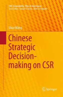 Chinese Strategic Decision-making on CSR