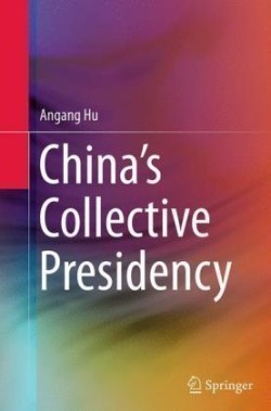 China’s Collective Presidency