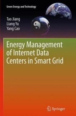 Energy Management of Internet Data Centers in Smart Grid